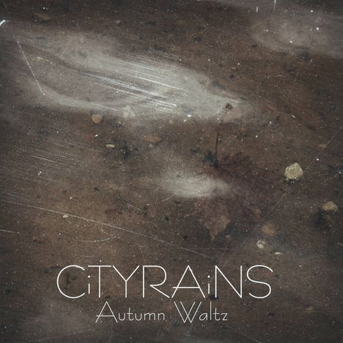 CityRains : Autumn Waltz